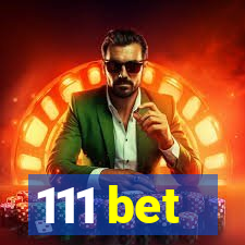 111 bet